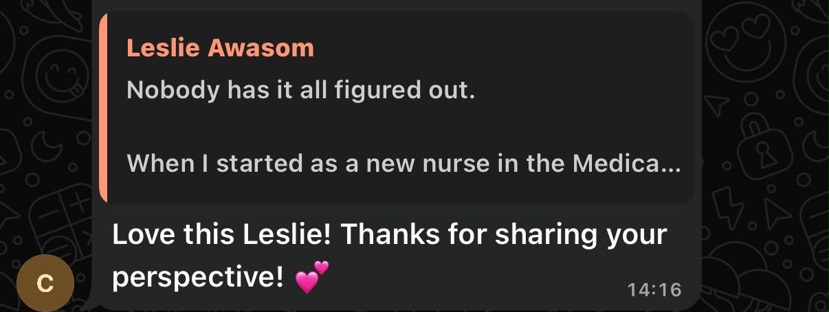 WhatsApp exchange: Leslie Awasom shares that nobody has it all figured out; a member replies, Love this Leslie! Thanks for sharing your perspective.