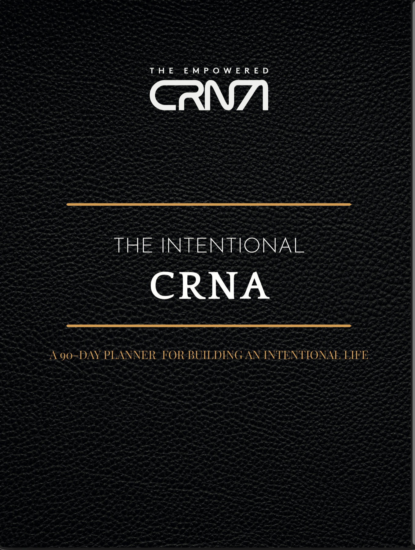 The Intentional CRNA 90-day journal cover